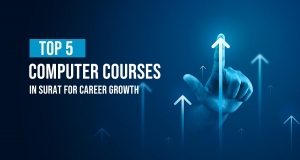 Empower Your Career: Top 5 Computer Courses in Surat