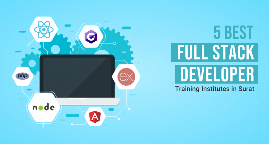 Surat's Leading Full Stack Developer Training: Top 5 Picks